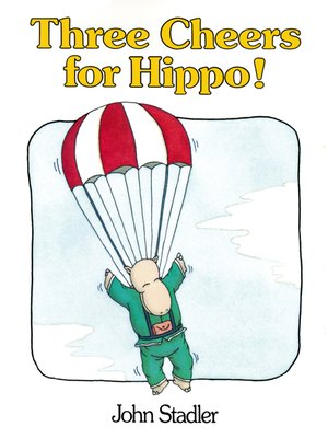 cover image of Three Cheers for Hippo!